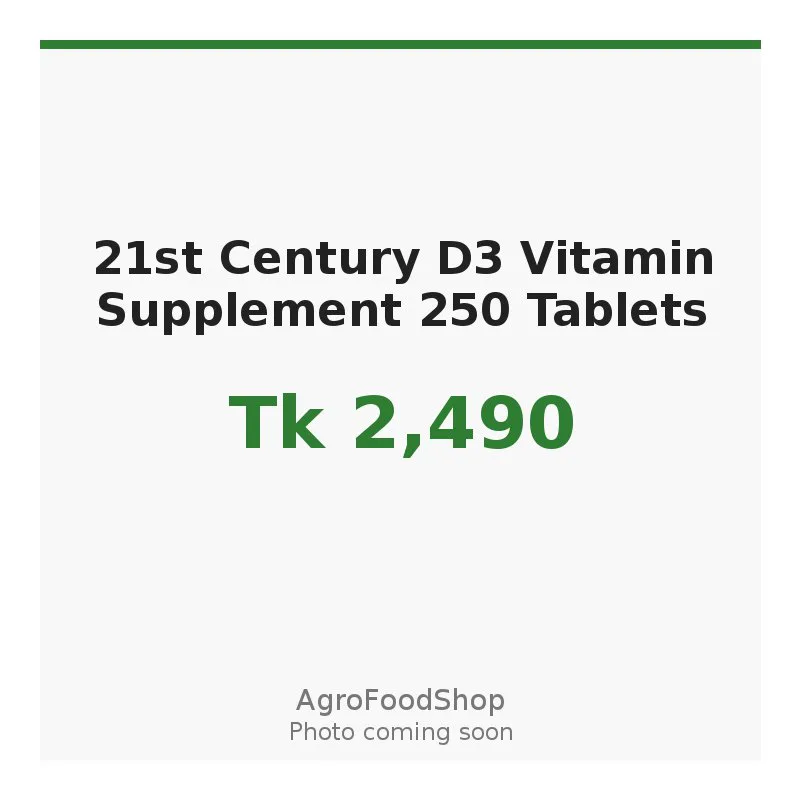 21st Century D3 Vitamin Supplement 250 Tablets