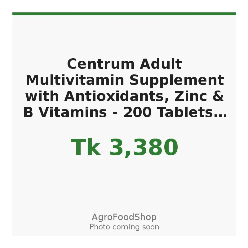 Centrum Adult Multivitamin Supplement with Antioxidants, Zinc & B Vitamins - 200 Tablets for Optimal Health